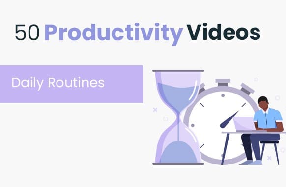 50 Video sulla produttività – Routine giornaliere