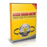 Accedi a contenuti stranieri utilizzando provider VPN gratuiti