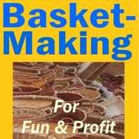 Basket-making per divertimento e profitto