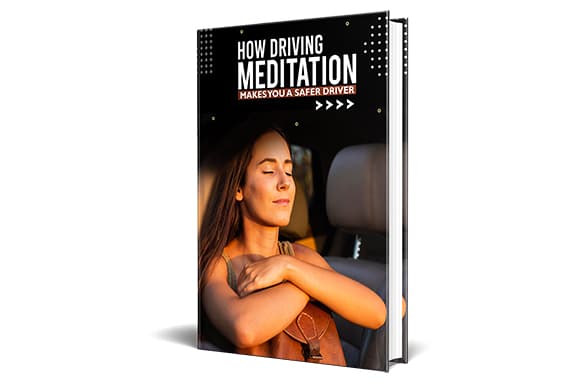 Come la meditazione ti rende un driver più sicuro