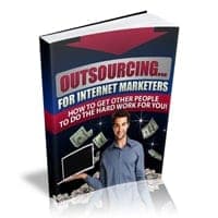 Outsourcing per Internet Marketer