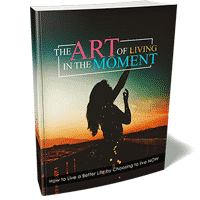 L'arte di vivere nel momento