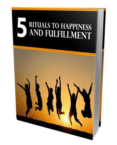 5 Rituali per la felicità e l'adempimento