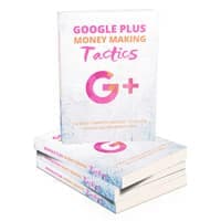 Tattiche per Fare Soldi con Google Plus