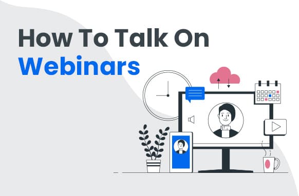 Come parlare sui webinar