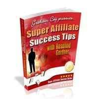 Suggerimenti di successo di Super Affiliate con Rosalind Gardner